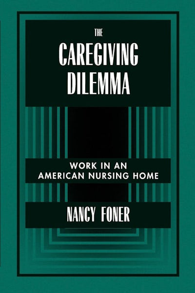 The Caregiving Dilemma