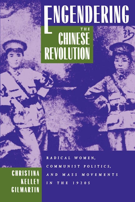 Book cover image for Engendering the Chinese Revolution ISBN: 9780520203464