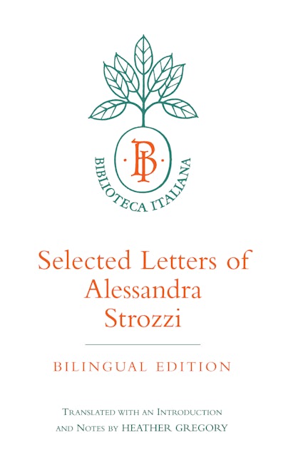 Book cover image for Selected Letters of Alessandra Strozzi, Bilingual edition ISBN: 9780520203907