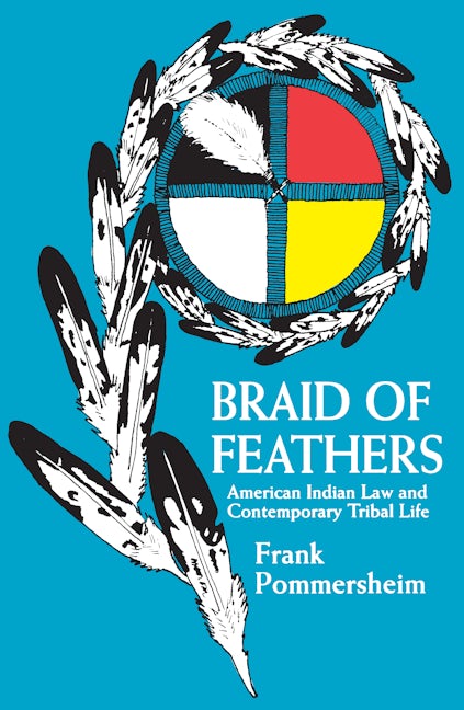 Book cover image for Braid of Feathers ISBN: 9780520208940