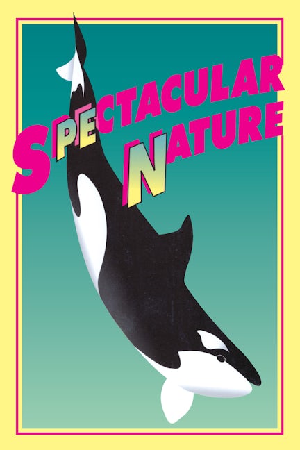 Book cover image for Spectacular Nature ISBN: 9780520209817