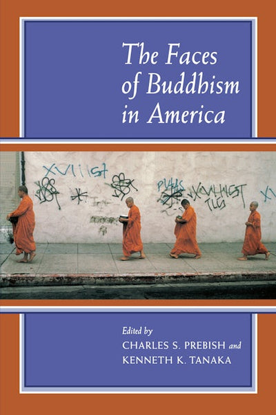 The Faces of Buddhism in America