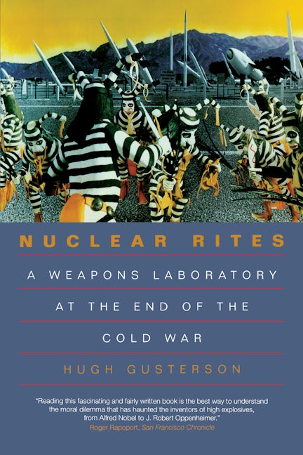 Book cover image for Nuclear Rites ISBN: 9780520213739