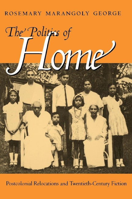 Book cover image for The Politics of Home ISBN: 9780520220126