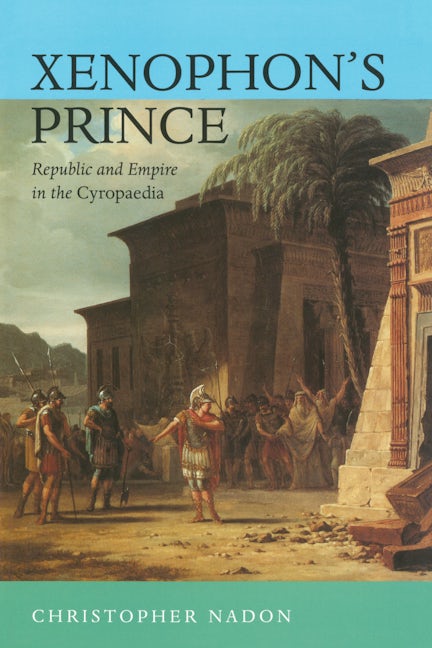 Book cover image for Xenophon's Prince ISBN: 9780520224049