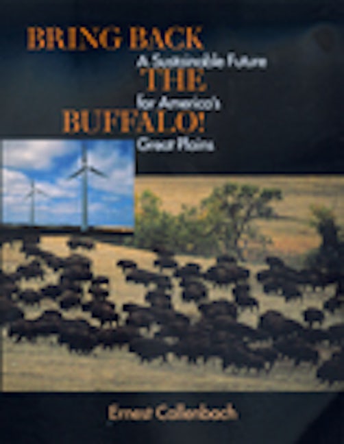 Book cover image for Bring Back the Buffalo! ISBN: 9780520224070