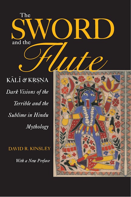 The Sword and the Flute-Kali and Krsna