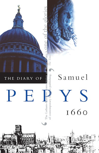 The Diary of Samuel Pepys, Vol. 1