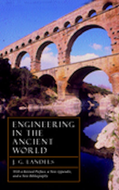 Book cover image for Engineering in the Ancient World, Revised Edition ISBN: 9780520227828