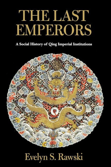 Book cover image for The Last Emperors ISBN: 9780520228375