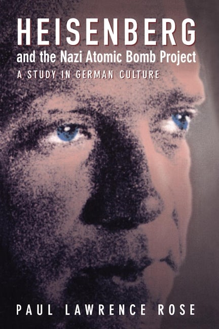 Book cover image for Heisenberg and the Nazi Atomic Bomb Project, 1939-1945 ISBN: 9780520229266