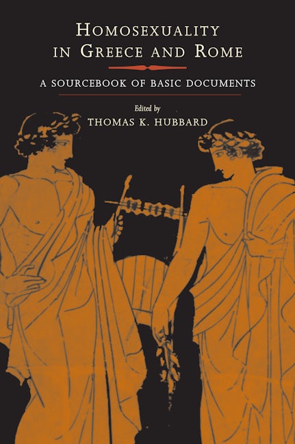 Book cover image for Homosexuality in Greece and Rome ISBN: 9780520234307