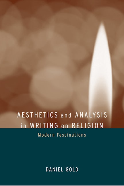 Book cover image for Aesthetics and Analysis in Writing on Religion ISBN: 9780520236141