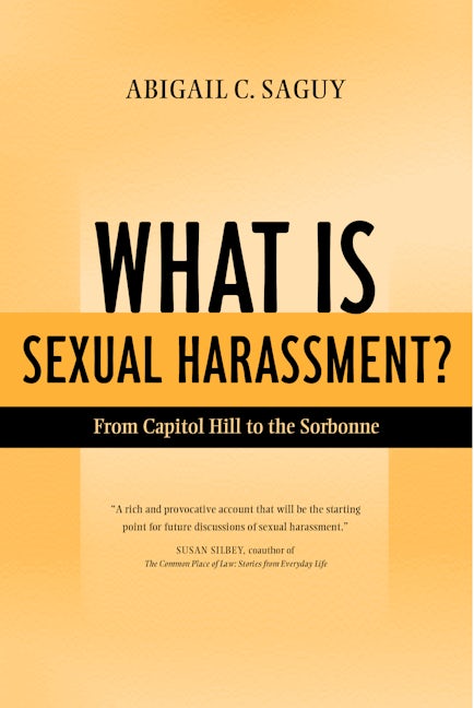 Cover image for What Is Sexual Harassment? ISBN 9780520936973