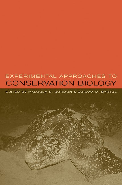 Experimental Approaches to Conservation Biology