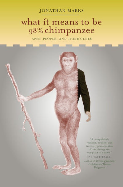 What It Means to Be 98% Chimpanzee