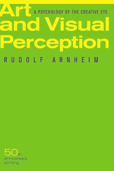 Art and Visual Perception, Second Edition