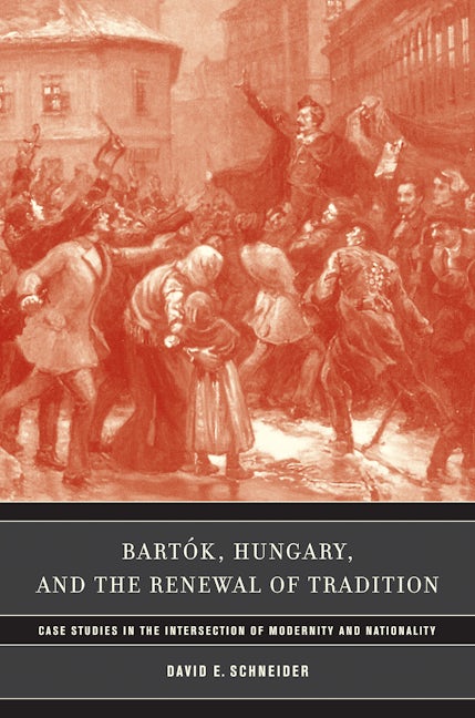 Cover image for Bartok, Hungary, and the Renewal of Tradition ISBN 9780520932050