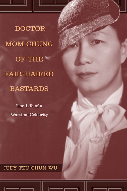 Book cover image for Doctor Mom Chung of the Fair-Haired Bastards ISBN: 9780520245280