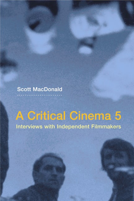Book cover image for A Critical Cinema 5 ISBN: 9780520245952