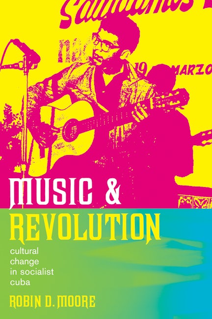 Book cover image for Music and Revolution ISBN: 9780520247116