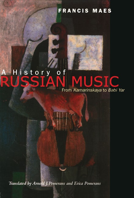Book cover image for A History of Russian Music ISBN: 9780520248250