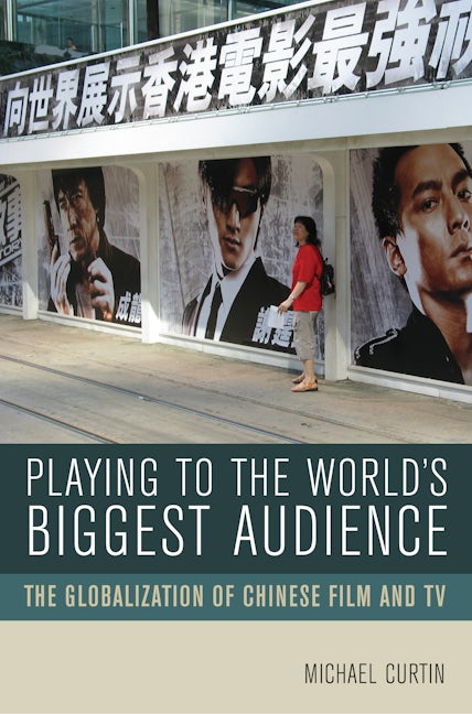 Book cover image for Playing to the World's Biggest Audience ISBN: 9780520251342