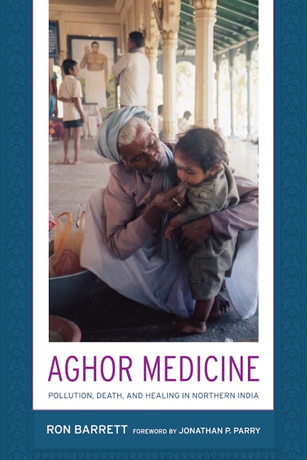 Cover image for Aghor Medicine ISBN 9780520941014