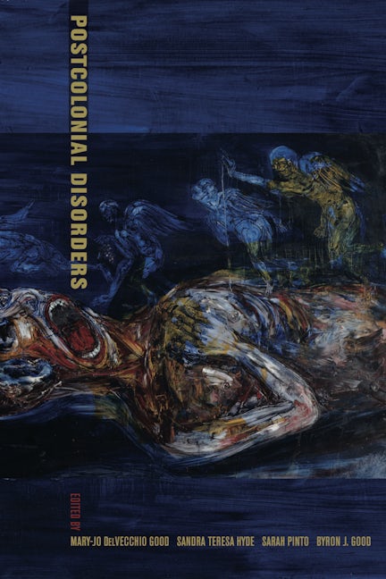 Book cover image for Postcolonial Disorders ISBN: 9780520252240