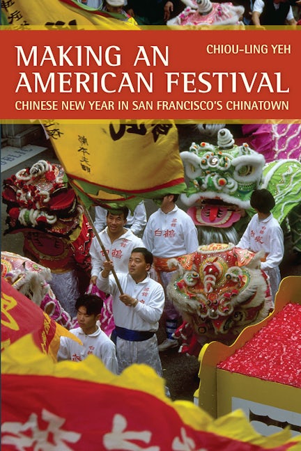 Book cover image for Making an American Festival ISBN: 9780520253513