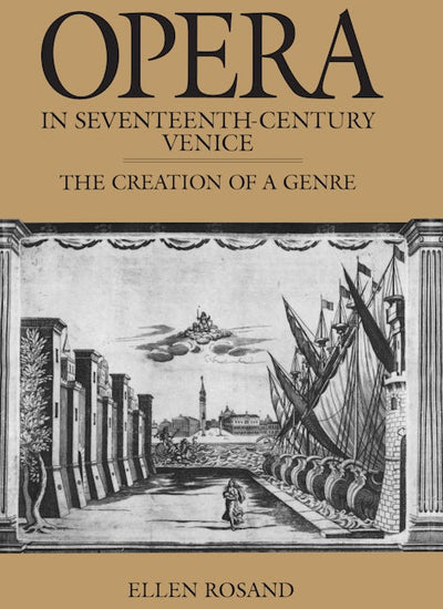 Opera in Seventeenth-Century Venice