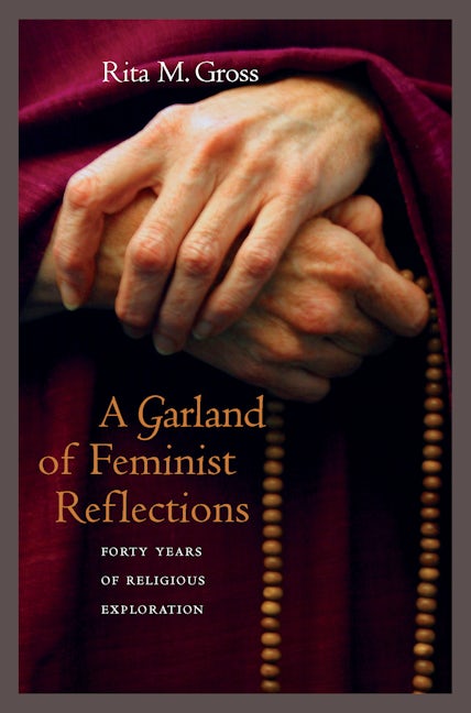 Book cover image for A Garland of Feminist Reflections ISBN: 9780520255869