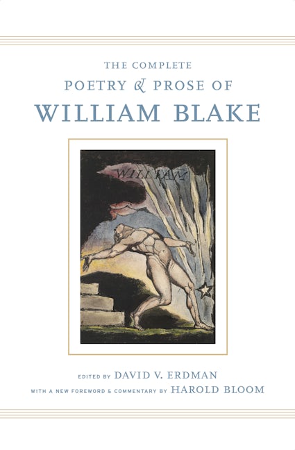 The Complete Poetry and Prose of William Blake