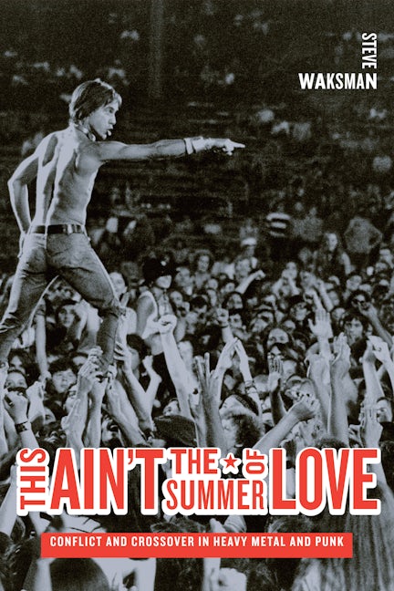 Book cover image for This Ain't the Summer of Love ISBN: 9780520257177