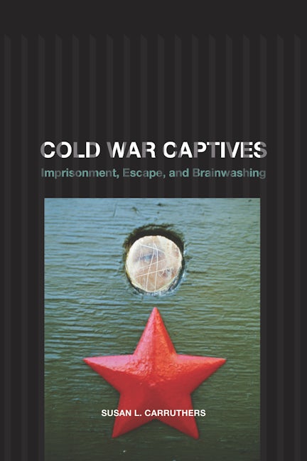 Book cover image for Cold War Captives ISBN: 9780520257313