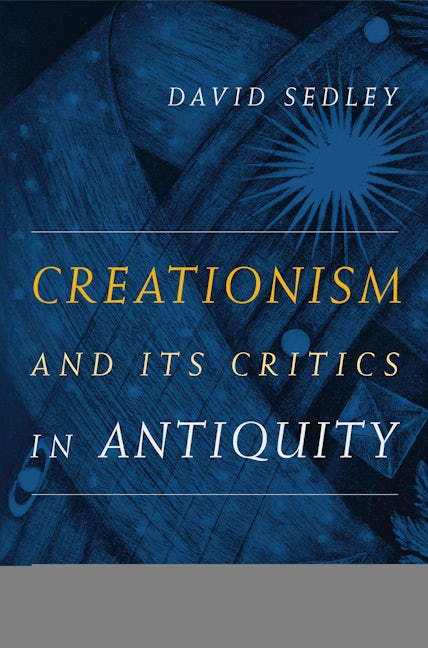 Book cover image for Creationism and Its Critics in Antiquity ISBN: 9780520260061