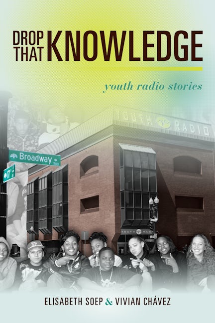 Book cover image for Drop That Knowledge ISBN: 9780520260870