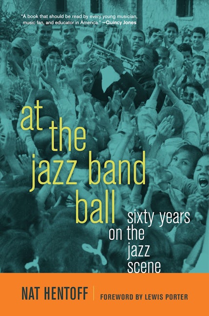 Book cover image for At the Jazz Band Ball ISBN: 9780520269811