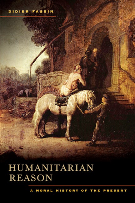 Cover image for Humanitarian Reason ISBN 9780520950481