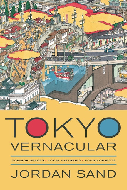 Book cover image for Tokyo Vernacular ISBN: 9780520275669