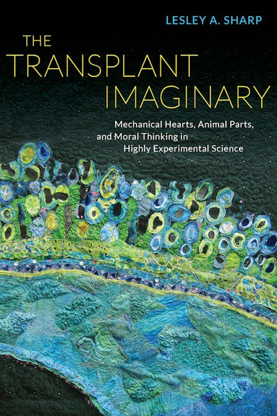 The Transplant Imaginary