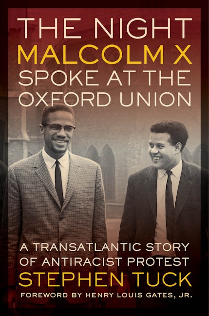 The Night Malcolm X Spoke at the Oxford Union
