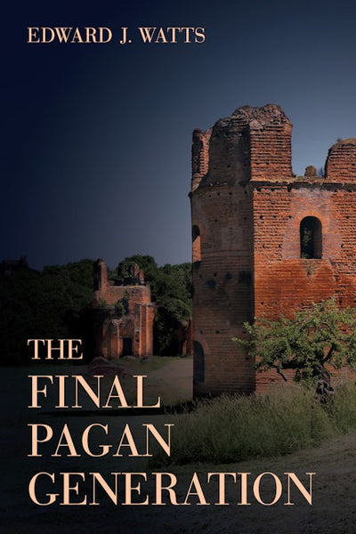 The Final Pagan Generation