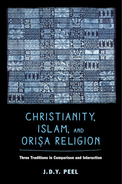 Christianity, Islam, and Orisa-Religion