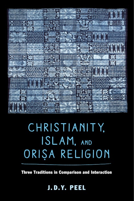 Christianity, Islam, and Orisa-Religion
