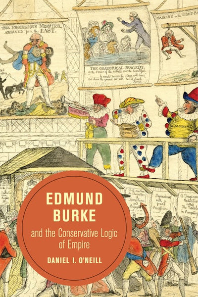 Edmund Burke and the Conservative Logic of Empire