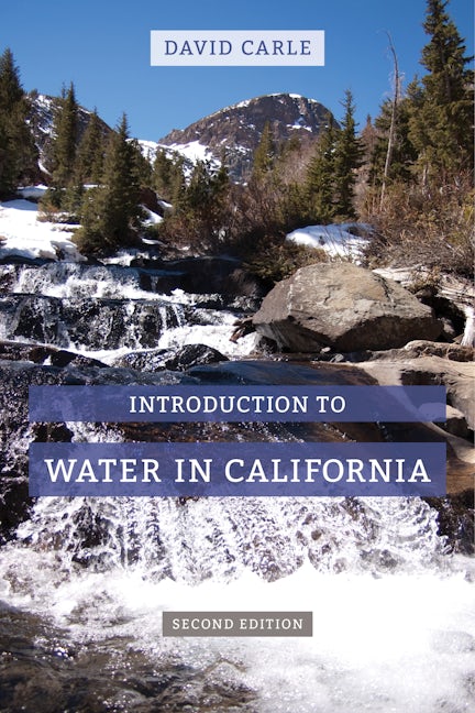 Cover image for Introduction to Water in California ISBN 9780520962897