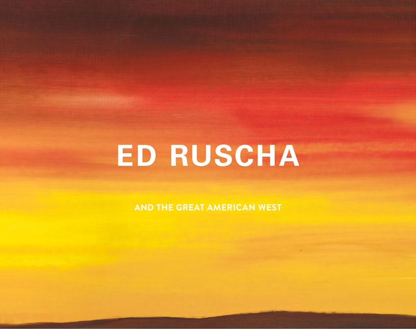 Book cover image for Ed Ruscha and the Great American West ISBN: 9780520290693