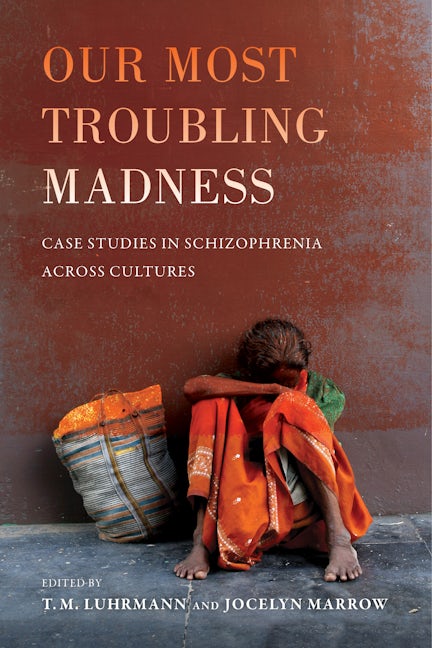 Our Most Troubling Madness