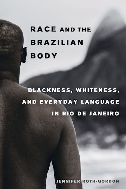 Race and the Brazilian Body